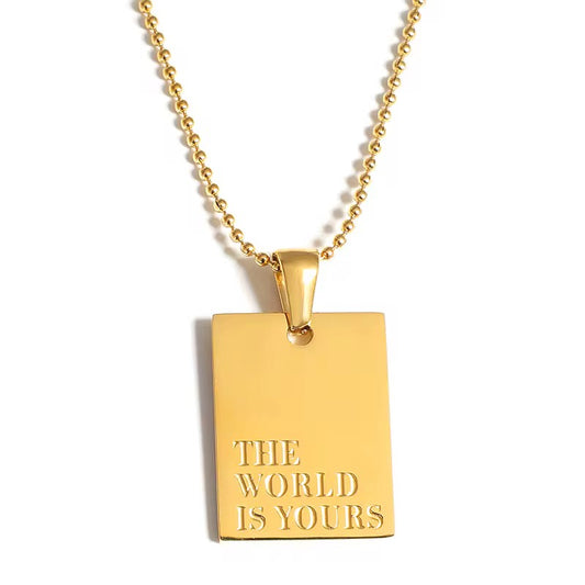 The World Is Yours Affirmation Gold Pendent Necklace